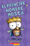 Principe Hombre Mosca (Prince Fly Guy) = Princ