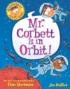 Mr. Corbett is in Orbit #1 (My Weird School Graphi