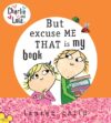 But Excuse Me That Is My Book (Charlie and Lola)