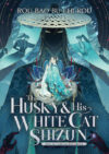 Husky and His White Cat Shizun Vol 8