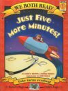 JUST FIVE MORE MINUTES