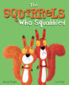 Squirrels Who Squabbled