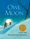 Owl Moon  (1988 Caldecott Medal)