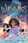 Witchlings (Witchlings #1) (HC)