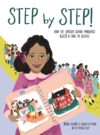 Step by Step!: How the Lincoln School Marchers Bl