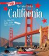 California (True Book: My United States)(LB)