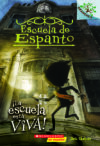 Escuela Está Viva! (the School Is Alive)