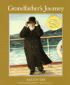Grandfather's Journey  (1994 Caldecott Medal)