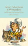 Alice's Adventures in Wonderland & Through the Lo