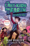 Last Kids on Earth and the Doomsday Race #7