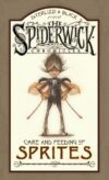 Spiderwick Chronicles Care and Feeding of Sprites