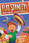 Amazing Mexican Secret #5 (Flat Stanley's