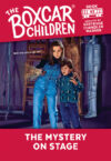Mystery on Stage (Boxcar Children Mysteries #43)