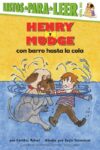 Henry Y Mudge Con Barro Hasta La Cola = Puddle Tro