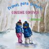 Cousins Forever - Primas para siempre: Α bil