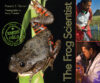 Frog Scientist (Scientists in the Field)