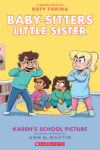 Karen's School Picture: A Graphic Novel (Baby-Sit