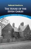 House of the Seven Gables (Dover Thrift Editions)