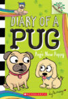 Pug's New Puppy: A Branches Book #8 (Diary of a