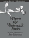 Where the Sidewalk Ends: Poems & Drawings (Anniver