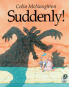 Suddenly!: A Preston Pig Story (Preston Pig)