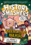 Underground Railroad (History Smashers)(LB)
