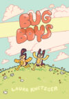 Bug Boys #1 ( Bug Boys )