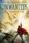 Island of Fire #3 (Unwanteds)