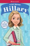 Girl Named Hillary: The True Story of Hillary Clin