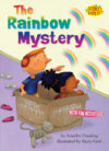 Rainbow Mystery (Science Solves It!)
