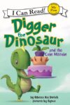Digger the Dinosaur and the Cake Mistake (My First