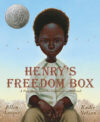 Henry's Freedom Box (2008 Caldecott Honor)