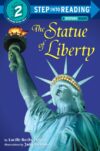 Statue of Liberty (Step Into Reading LVL 2)