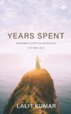 Years Spent: Exploring Poetry in Adventure Life