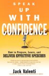 Speak Up with Confidence: How to Prepare Learn