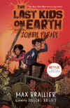 Last Kids on Earth and the Zombie Parade #2 (Last