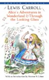 Alice's Adventures in Wonderland and Through the