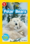 Polar Bears (National Geographic Reader Level 1)