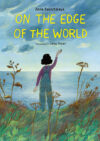 On the Edge of the World (Due 5-1-25)