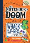 Whack of the P-Rex #5  (Notebook of Doom)