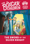 Sword of the Silver Knight #103 (Boxcar Children