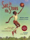 Salt in His Shoes: Michael Jordan in Pursuit of a