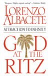 God at the Ritz Attraction to Infinity