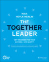 Together Leader: Get Organized for Your Success
