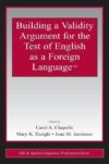 Building a Validity Argument for the Test of Eng