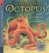 Gentle Giant Octopus (Read and Wonder)
