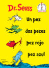 Un Pez Dos Peces Pez Rojo Pez Azul (Spanish)