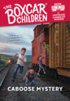 Caboose Mystery #11 (Boxcar Children Mysteries)