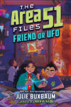 Friend or UFO  (The Area 51 Files)(HC)