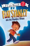 Flat Stanley and the Haunted House (ICR Lvl 2)(HC)